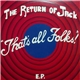 The Return Of Jack - That's All Folks! E.P.