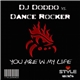 DJ Doddo vs. Dance Rocker - You Are In My Life